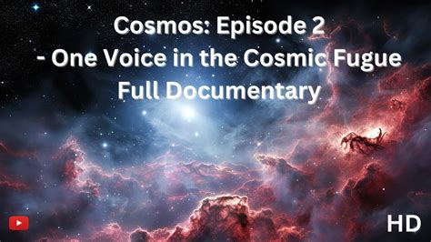 cosmos voice|Cosmos with Cosmos Episode 2: One Voice in .
